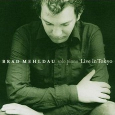 Live In Tokyo mp3 Live by Brad Mehldau