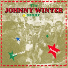 The Johnny Winter Story, Volume 1 mp3 Artist Compilation by Johnny Winter