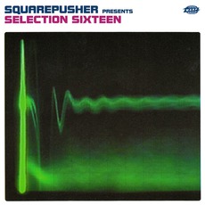 Selection Sixteen mp3 Album by Squarepusher