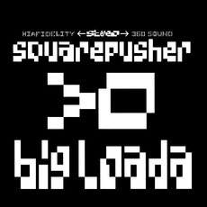 Big Loada mp3 Album by Squarepusher