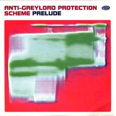 Anti-Greylord Protection Scheme Prelude mp3 Album by Squarepusher