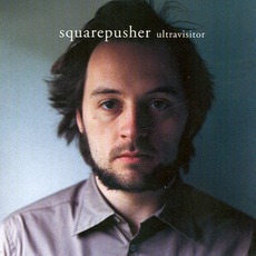 Ultravisitor mp3 Album by Squarepusher