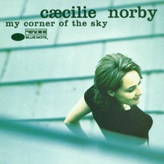 My Corner Of The Sky mp3 Album by Cæcilie Norby