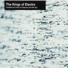 The Kings Of Electro mp3 Compilation by Various Artists