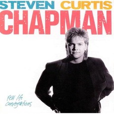 Real Life Conversations mp3 Album by Steven Curtis Chapman