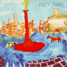 A Strange Holiday mp3 Album by Dirty Three