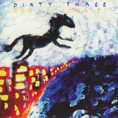 Horse Stories mp3 Album by Dirty Three