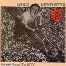 Never Been On MTV mp3 Live by Dead Kennedys