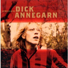 Le Meilleur De Dick Annegarn mp3 Artist Compilation by Dick Annegarn