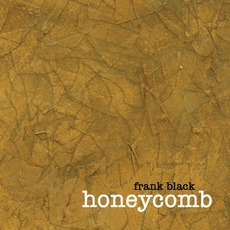Honeycomb mp3 Album by Frank Black