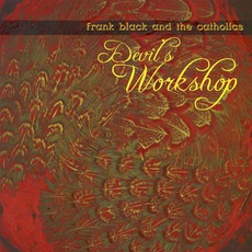 Devil's Workshop mp3 Album by Frank Black And The Catholics