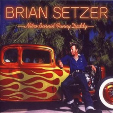 Nitro Burnin' Funny Daddy mp3 Album by Brian Setzer