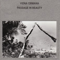Passage In Beauty mp3 Album by Vidna Obmana