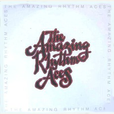 The Amazing Rhythm Aces mp3 Album by The Amazing Rhythm Aces