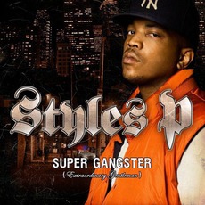 Super Gangster (Extraordinary Gentleman) mp3 Album by Styles P