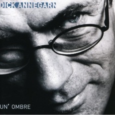 Un' Ombre mp3 Album by Dick Annegarn