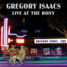 Live At The Roxy mp3 Live by Gregory Isaacs