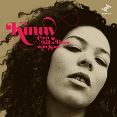Can't Kill A Dame With Soul mp3 Album by Kinny