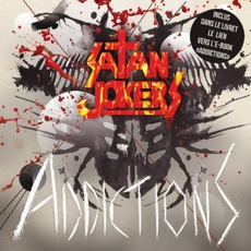 AddictionS mp3 Album by Satan Jokers