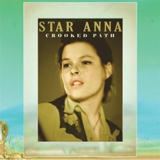 Crooked Path mp3 Album by Star Anna