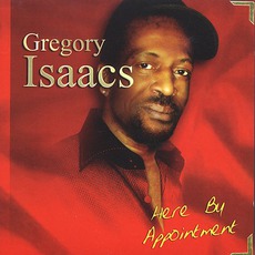 Here By Appointment mp3 Album by Gregory Isaacs