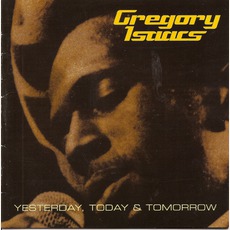 Yesterday, Today & Tomorrow mp3 Artist Compilation by Gregory Isaacs