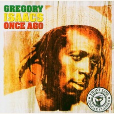 Once Ago (Remastered) mp3 Artist Compilation by Gregory Isaacs