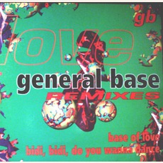 Base Of Love (Remixes) mp3 Single by General Base