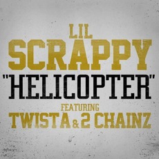 Helicopter mp3 Single by Lil Scrappy