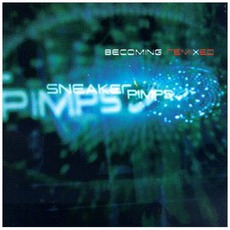 Becoming RemiXed mp3 Remix by Sneaker Pimps