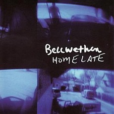 Home Late mp3 Album by Bellwether