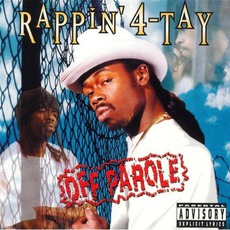 Off Parole mp3 Album by Rappin' 4-Tay