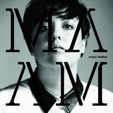 MA mp3 Album by Ariane Moffatt