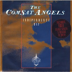 Independence Day mp3 Album by The Comsat Angels