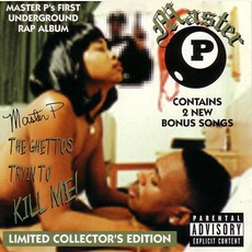 The Ghettos Tryin To Kill Me! (Limited Collector's Edition) mp3 Album by Master P