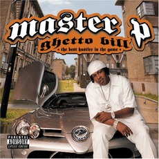 Ghetto Bill mp3 Album by Master P