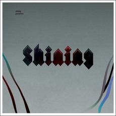 Grindstone mp3 Album by Shining