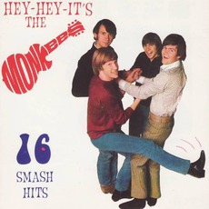 Hey-Hey-It's The Monkees 16 Smash Hits mp3 Artist Compilation by The Monkees