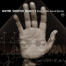 Beyond The Sound Barrier mp3 Live by Wayne Shorter Quartet