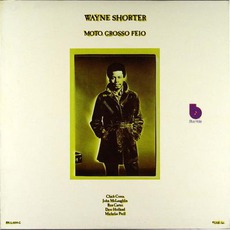 Moto Grosso Feio mp3 Album by Wayne Shorter