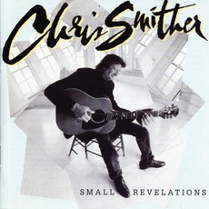 Small Revelations mp3 Album by Chris Smither