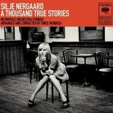A Thousand True Stories mp3 Album by Silje Nergaard