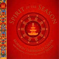 Spirit Of The Season mp3 Album by Mormon Tabernacle Choir
