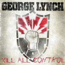 Kill All Control mp3 Album by George Lynch