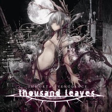 IMMORTAL VENGEANCE mp3 Album by Thousand Leaves