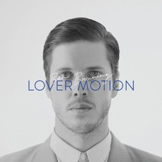 Lover Motion mp3 Album by Ben Browning