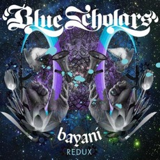 Bayani: Redux mp3 Album by Blue Scholars