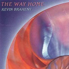 The Way Home mp3 Album by Kevin Braheny