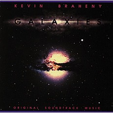 Galaxies mp3 Album by Kevin Braheny