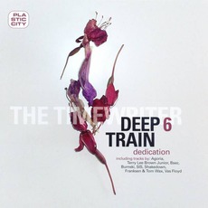 Deep Train 6: Dedication mp3 Compilation by Various Artists